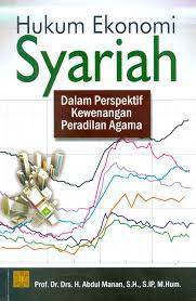 Cover HUKUM EKONOMI SYARIAH :  Dalam Perspektif Kewenangan Peradilan Agama / Abdul Manan