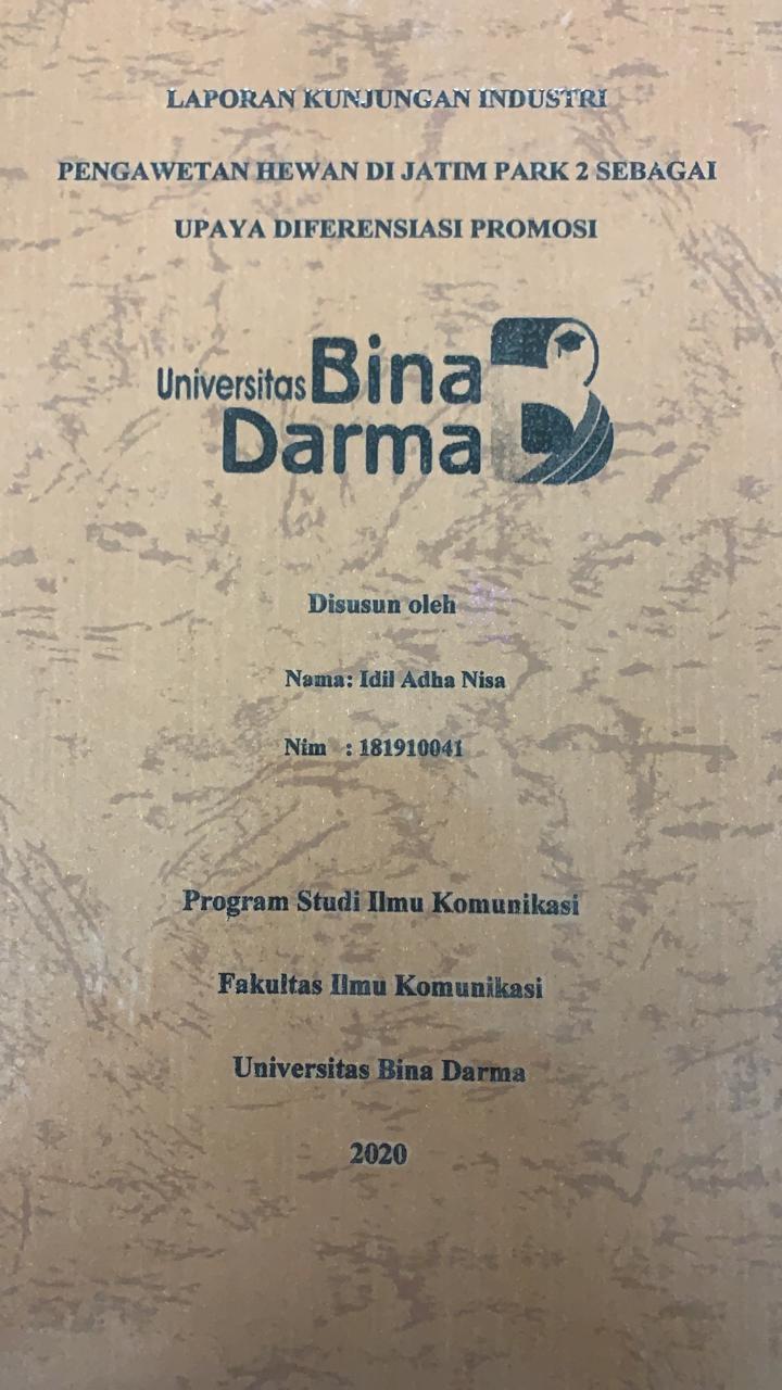 Cover PENGAWET HEWAN DI JATIM PARK 2 SEBAGAI UPAYA DIFERENSIASI PROMOSI / IDIL ADHA NISA