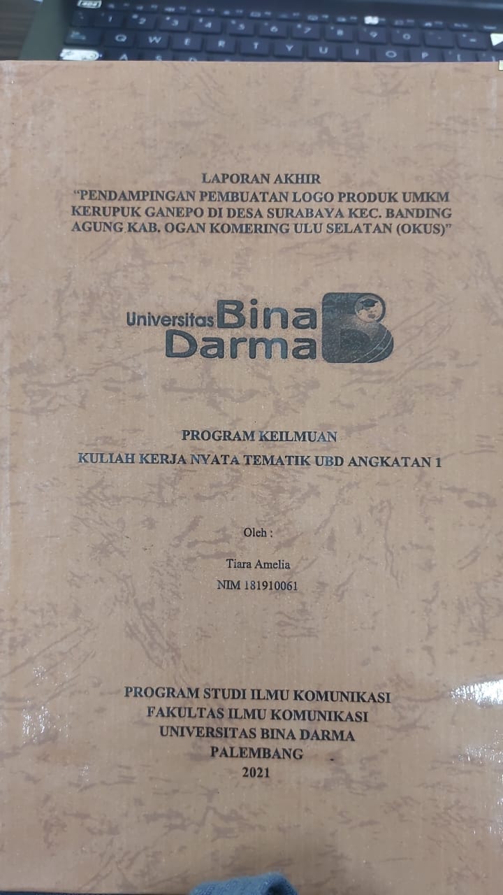 Cover PENDAMPINGAN PEMBUATAN LOGO PRODUK UMKM KERUPUK GANEPO DI DESA SURABAYA KEC.BANDING AGUNG KAB.OGAN KOMERING ULU SELATAN (OKUS) / TIARA AMELIA