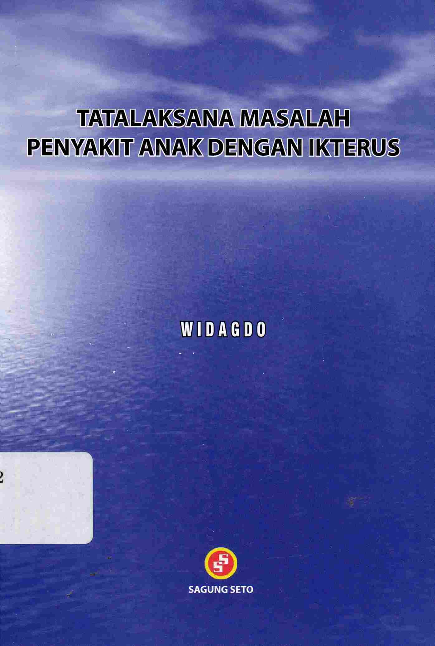 Cover TATALAKSANA MASALAH :  Penyakit Anak dengan Batuk/Batuk Berdarah / Widagdo