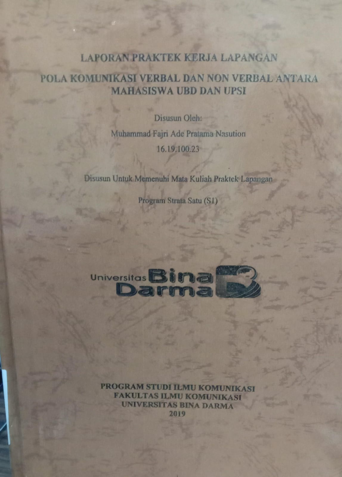 Cover POLA KOMUNIKASI VERBAL DAN NONVERBAL ANTARA MAHASISWA UBD DAN UPSI / MUHAMMAD FAJRI ADE PRATAMA NASUTION