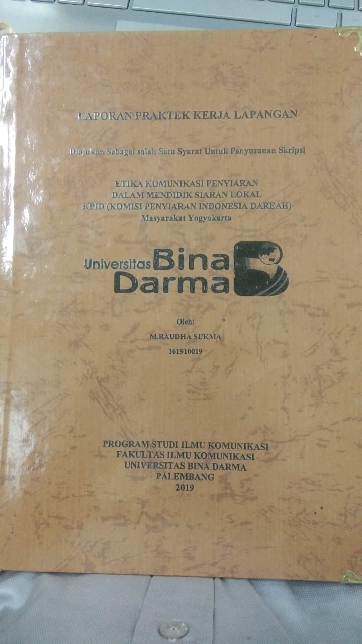 Cover ETIKA KOMUNIKASI PENYIARAN DALAM MENDIDIK SIARAN LOKAL KPID (KOMISI PENYIARAN INDONESIA DAREAH) MASYARAKAT YOGYAKARTA / M. RAUDHA SUKMA