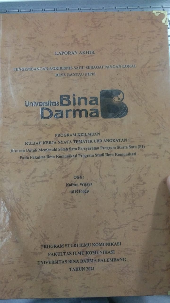 Cover PENGEMBANGAN AGRIBISNIS SAGU SEBAGAI PANGAN LOKAL DESA RANTAU NIPIS / NOFRAN WIJAYA