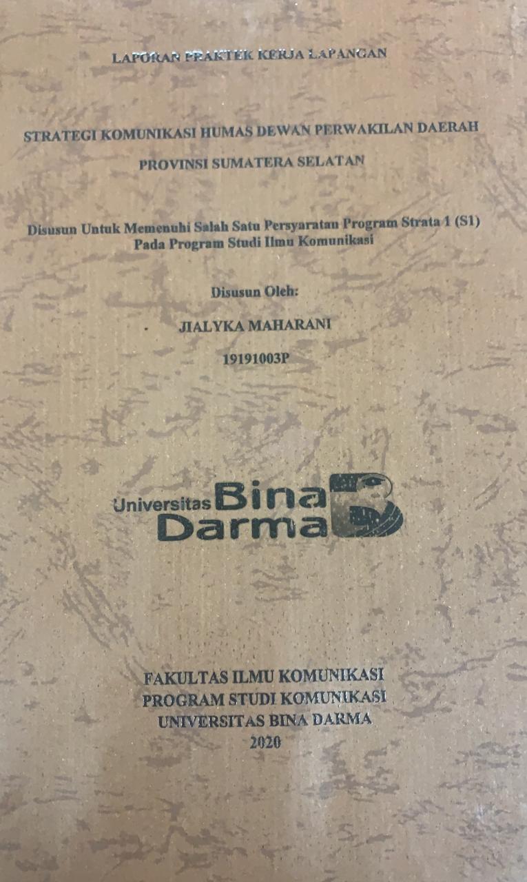 Cover STRATEGI KOMUNIKASI HUMAS DEWAN PERWAKILAN DAERAH PROVINSI SUMATERA SELATAN / JIALYKA MAHARANI