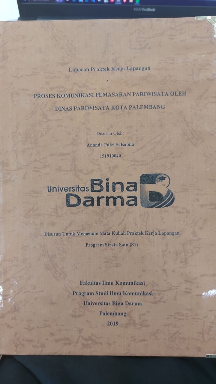 Cover PROSES KOMUNIKASI PEMASARAN PARIWISATA OLEH DINAS PARIWISATA OLEH DINAS PARIWISATA KOTA PALEMBANG / ANANDA PUTRI SALSABILA