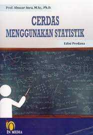 Cover CERDAS MENGGUNAKAN STATISTIK / Abuzar Asra