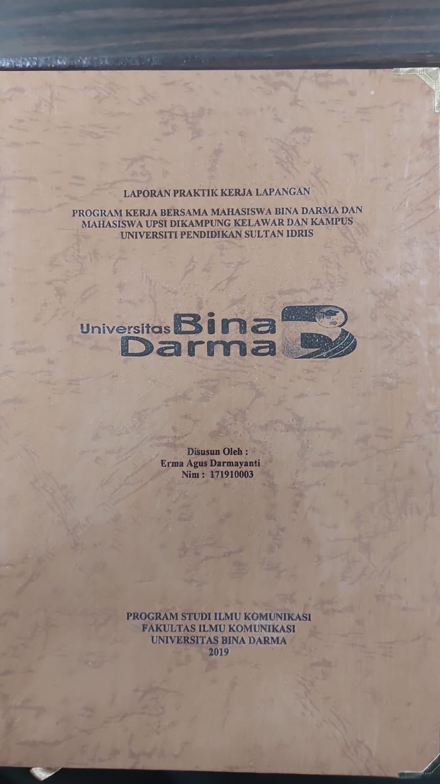 Cover PROGRAM KERJA BERSAMA MAHASISWA BINA DARMA DAN MAHASISWA UPSI DIKAMPUNG KELAWAR DAN KAMPUS UNIVERSITI PENDIDIKAN SULTAN IDRIS / ERMA AGUS DARMAYANTI