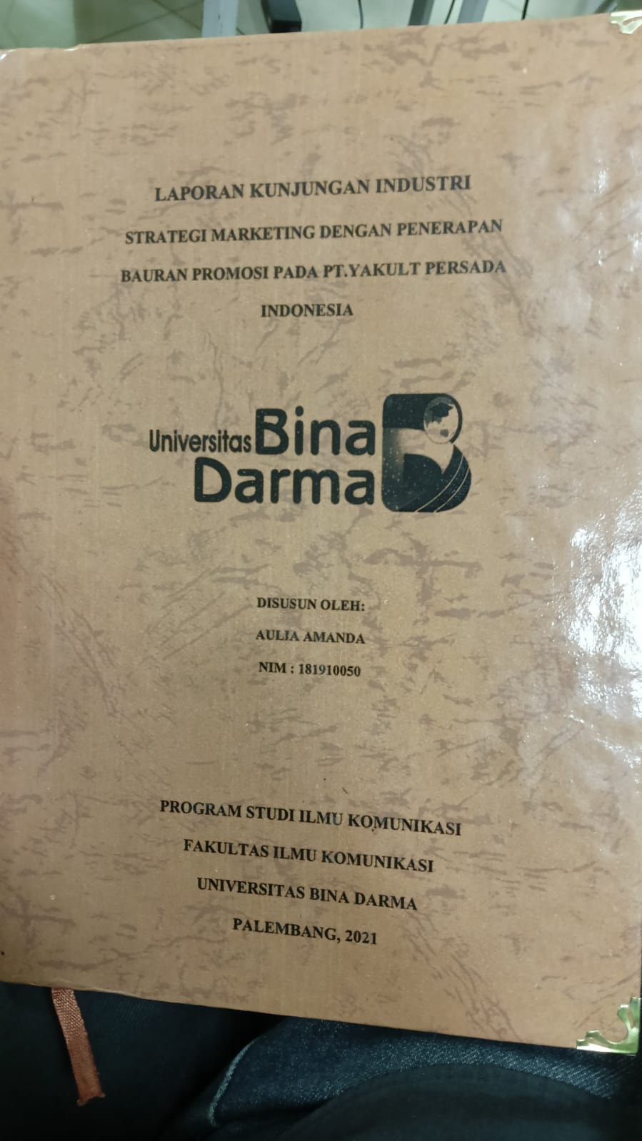 Cover STRATEGI MARKETING DENGAN PENERAPAN BAURAN PROMOSI PADA PT. YAKULT PERSADA INDONEIA / AULIA AMANDA