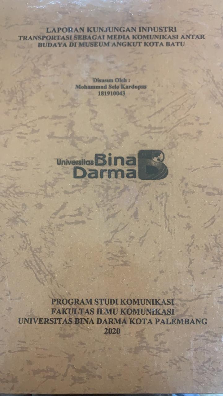 Cover TRANSPORTASI SEBAGAI MEDIA KOMUNIKASI ANTAR BUDAYA DI MUSEUM ANGKUT KOTA BARU / MUHAMMAD SELO KARDOPAS
