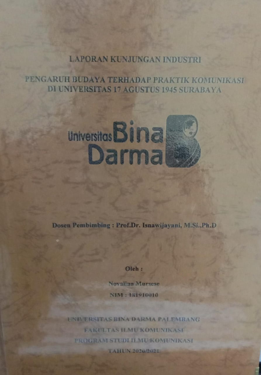 Cover PENGARUH BUDAYA TERHADAP PRAKTIK KOMUNIKASI DI UNIERSITAS 17 AGUSTUS 1945 SURABAYA / NOVALINA MURSESE
