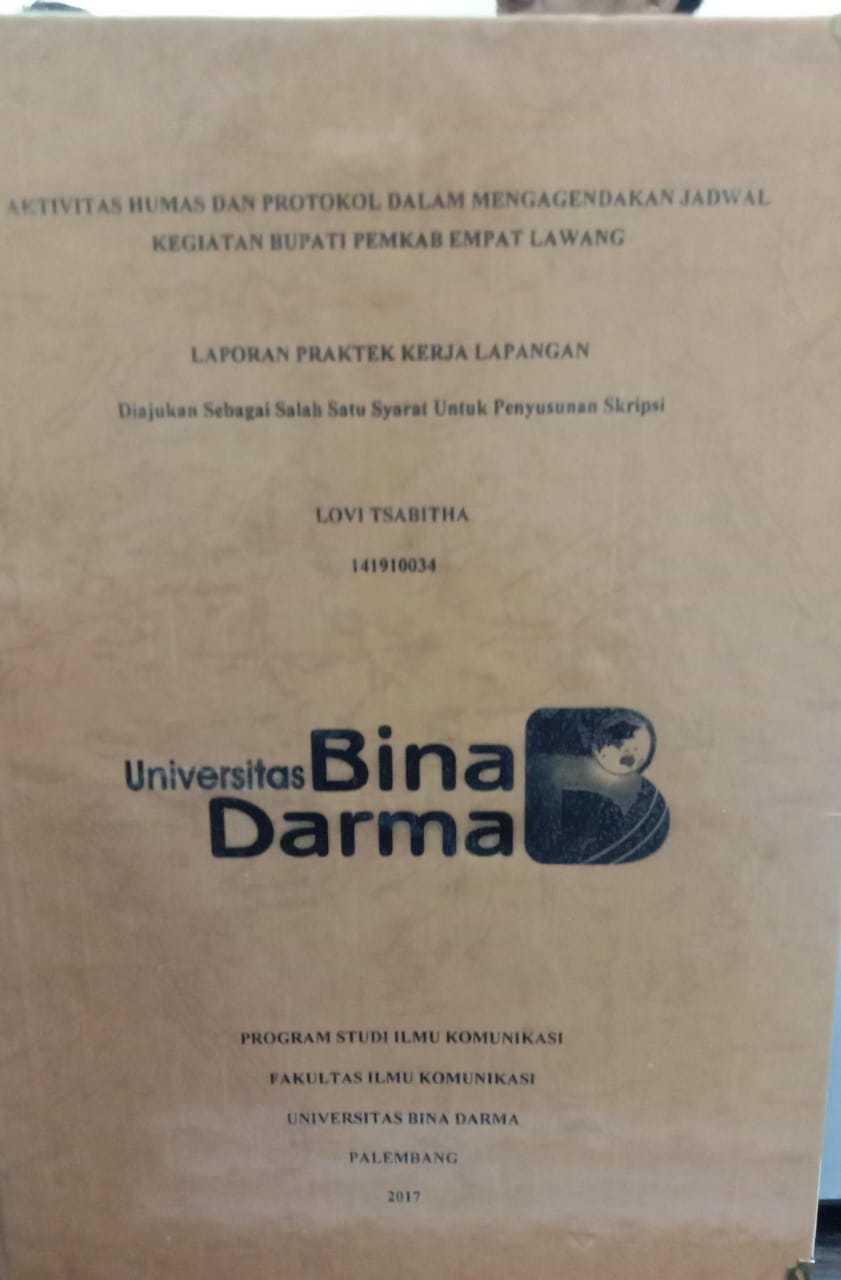 Cover AKTIVITAS HUMAS DAN PROTOKOL DALAM MENGAGENDAKAN JADWAL KEGIATAN BUPATI PEMKAB EMPAT LAWANG / LOVI TSABITHA