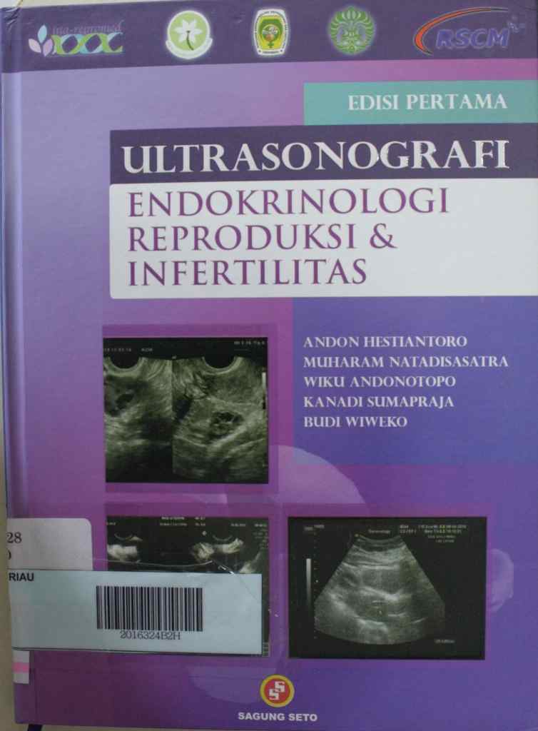 Cover ULTRASONOGRAFI :  Endokrinologi Reproduksi & Infertilitas / Andon Hestiantoro, Dkk