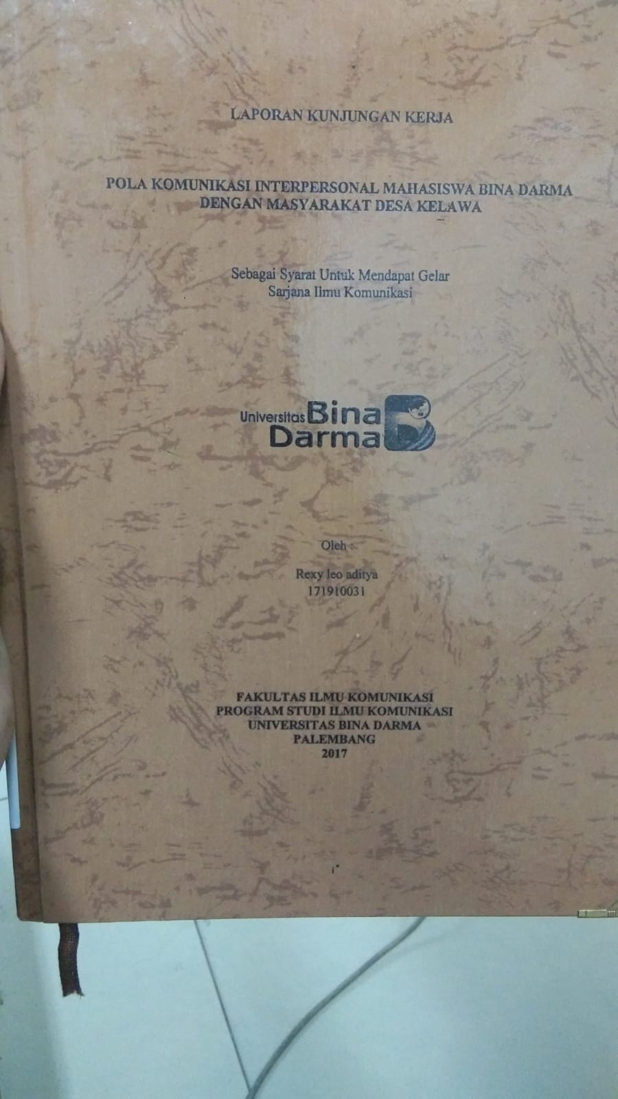 Cover POLA KOMUNIKASI INTERNASIONAL MAHASISWA BINA DARMA DENGAN MASYARAKAT DESA KELAWA / REXI LEO ADITYA
