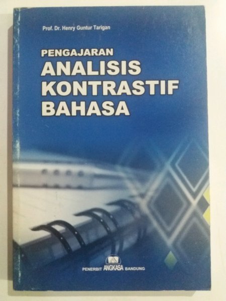 Cover Pengajaran Analisis Kontrastif Bahasa / Prof. Dr. Henry Guntur Tarigan