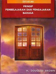 Cover Prinsip Pembelajaran dan Pengajaran Bahasa :  Edisi Kelima / H. Douglas Brown