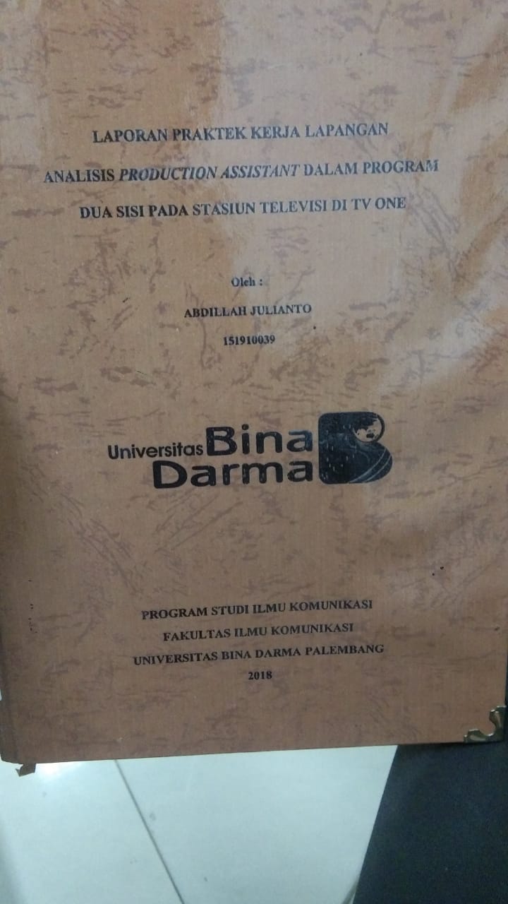Cover ANALISIS PRODUCTION ASSISTANT DALAM PROGRAM DUA SISI PADA STASIUN TELEVISI DI TV ONE / ABDILLAH JULIANTO