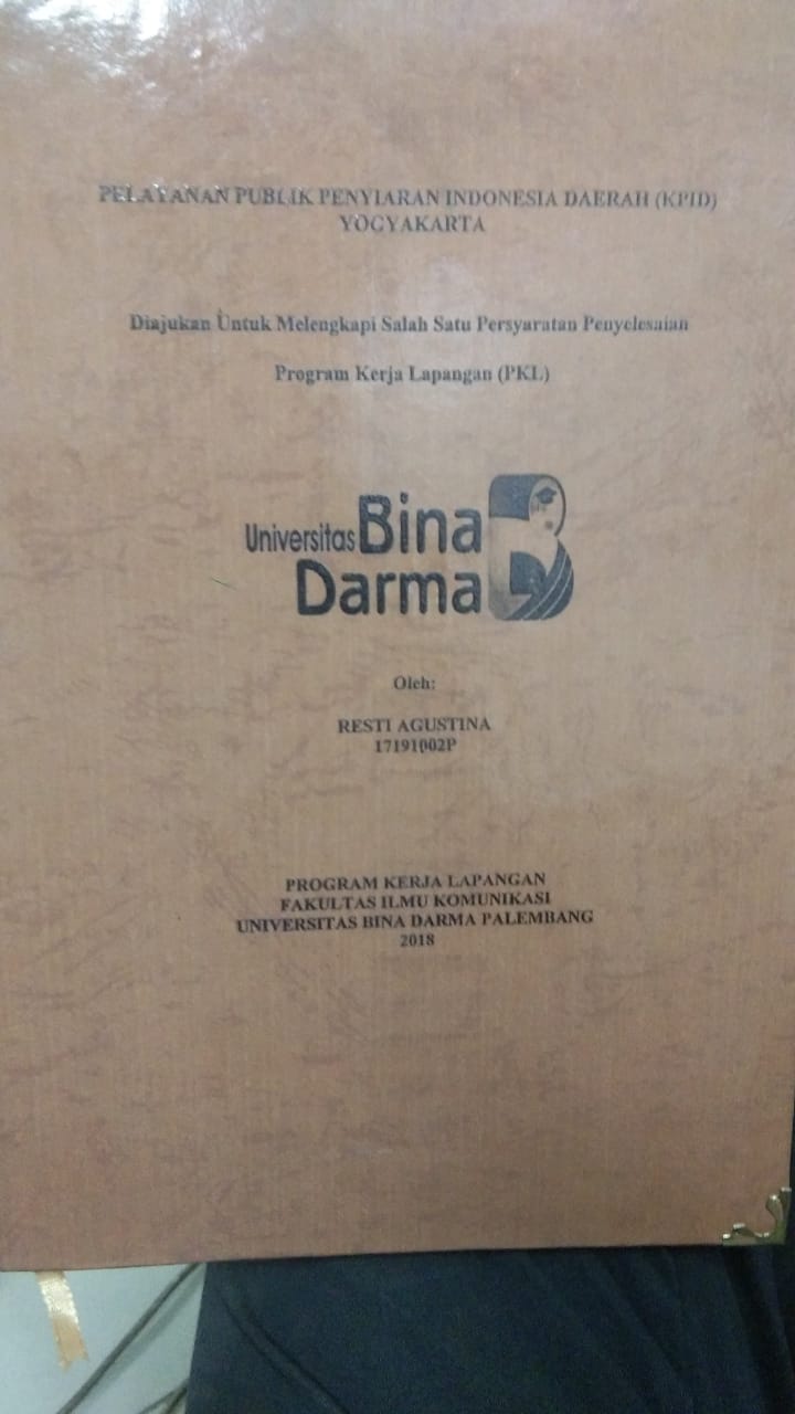 Cover PELAYANAN PUBLIK PENYIARAN INDONESIA DAERAH (KPID) YOGYAKARTA / RESTI AGUSTINA