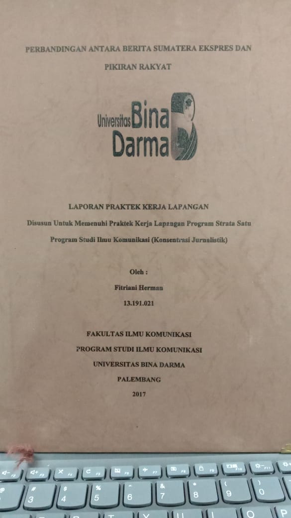 Cover PERBANDINAN ANTARA BERITA SUMATERA EKSPRES DAN PIKIRAN RAKYAT / FITRIANI HERMAN