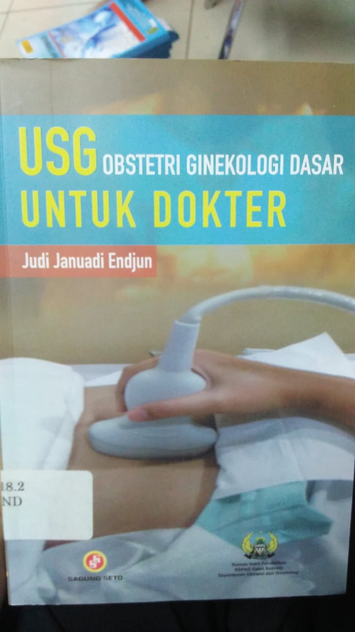 Cover USG OBSTETRI GINEKOLOGI DASAR UNTUK DOKTER / Judi Januadi Endjun