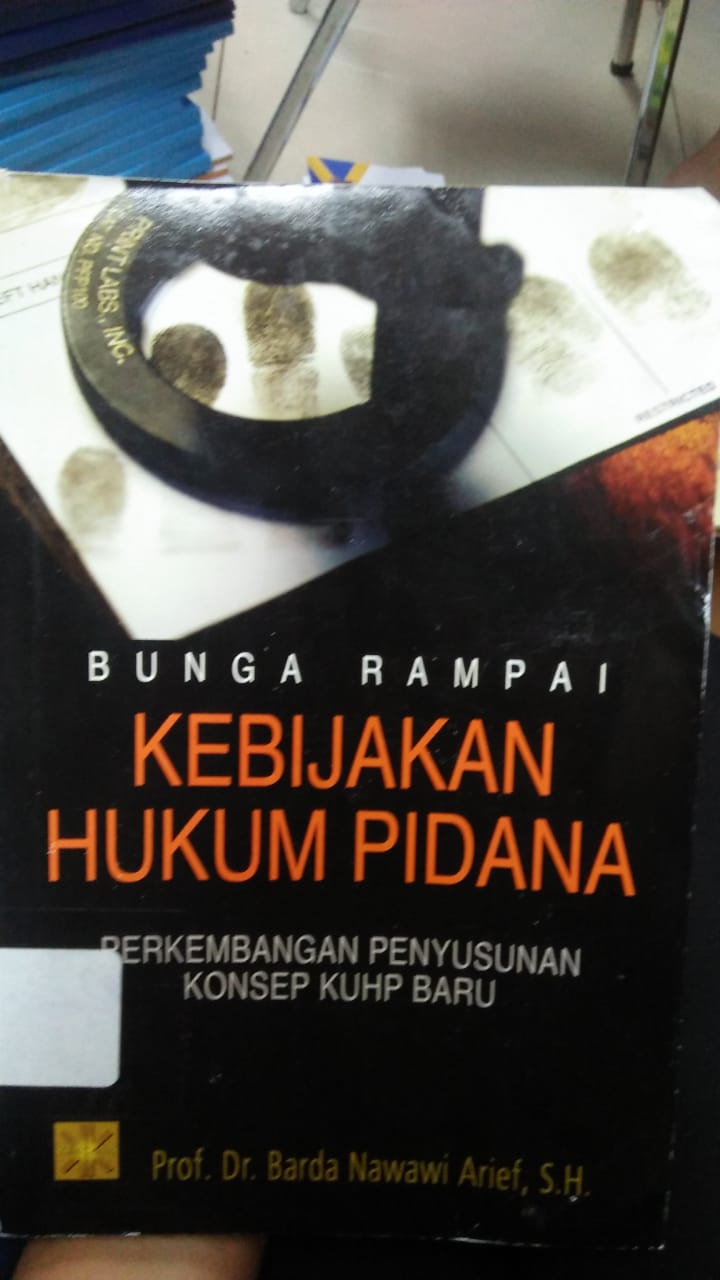 Cover BUNGA RAMPAI KEBIJAKAN HUKUM PIDANA :  Perkembangan penyusunan konsep KUHP baru / Barda Nawawi Arief