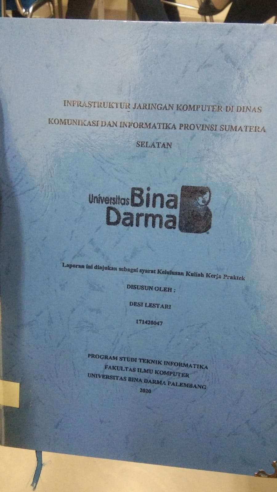Cover INFRASTRUKTUR JARINGAN KOMPUTER DI DINAS KOMUNIKASI DAN INFORMATIKA PROVINSI SUMATERA SELATAN / DESI LESTARI