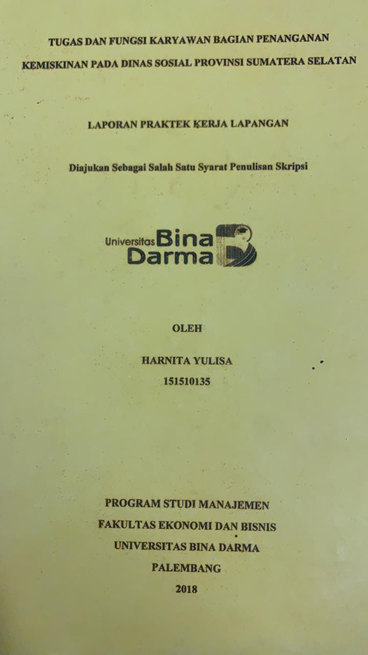 Cover TUGAS DAN FUNGSI KARYAWAN BAGIAN PENANGANAN KEMISKINANAN PADA DINAS SOSIAL PROVINSI SUMATERA SELATAN / HARNITA YULISA