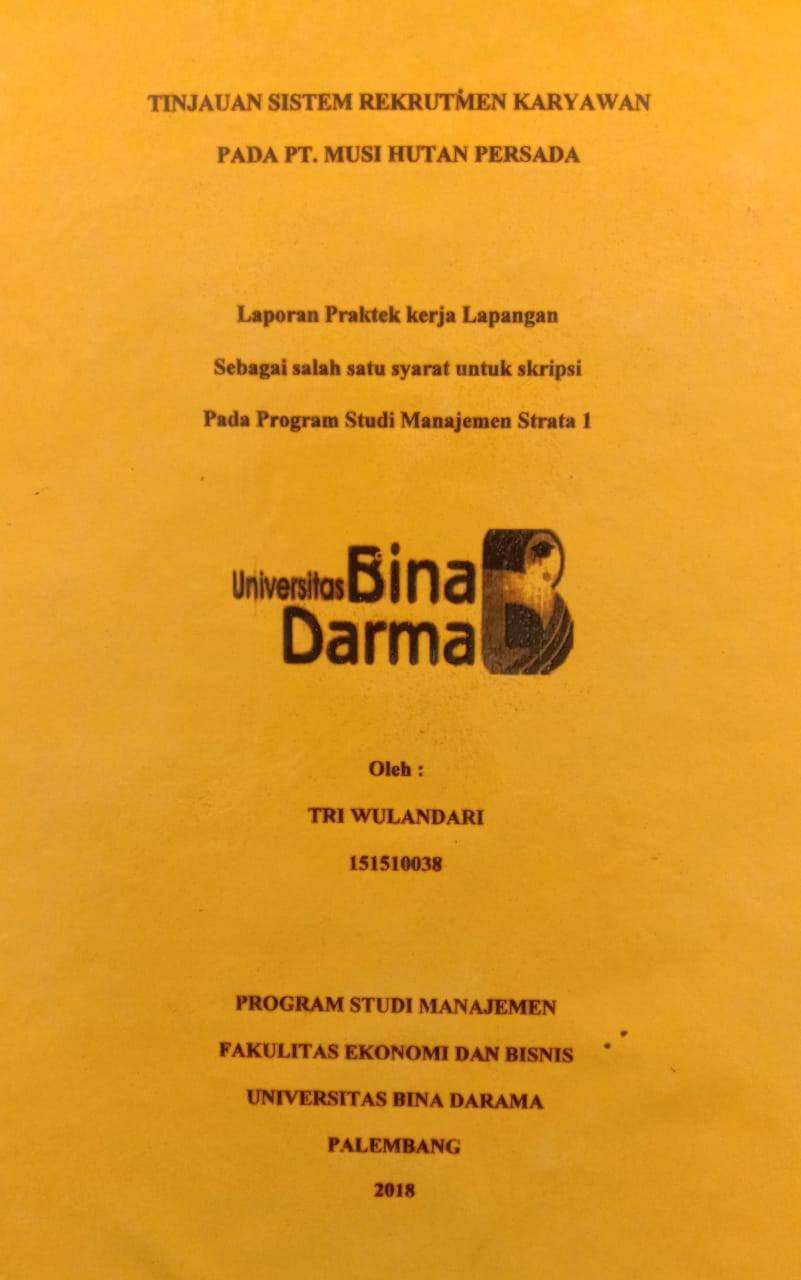 Cover TINJAUAN SISTEM REKURTMEN KARYAWAN PADA PT.MUSI.HUTAN PERSADA / TRI WULANDARI