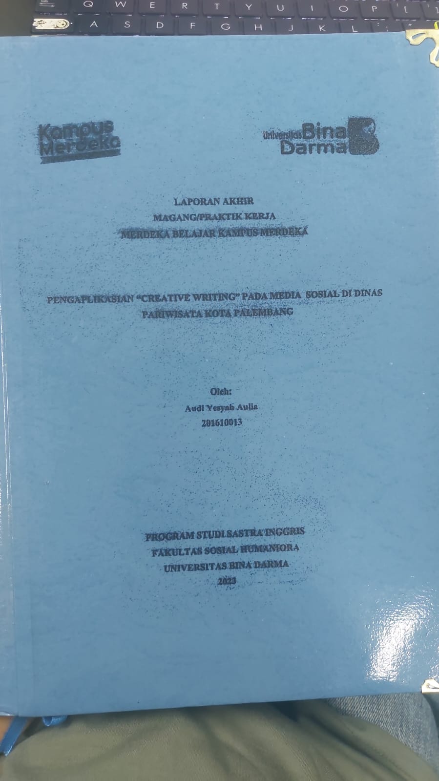 Cover PENGAPLIKASIAN "CREATIVE WRITING" PADA MEDIA SOSIAL DI DINAS PARIWISATA KOTA PALEMBANG / AUDI YESYAH AULIA