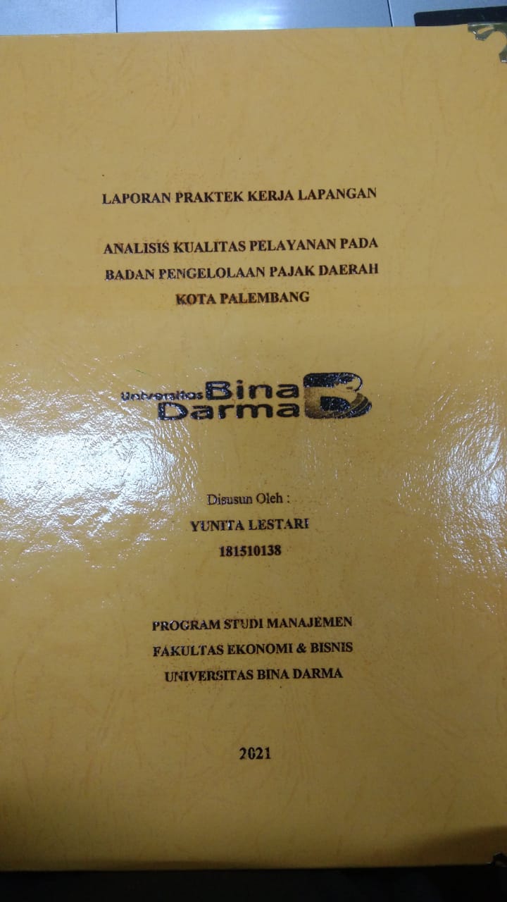 Cover ANALISIS KUALITAS PELAYANAN PADA BADAN PENGELOLAAN PAJAK DAERAH KOTA PALEMBANG / YUNITA LESTARI