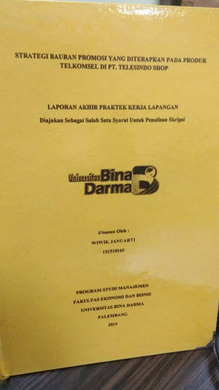 Cover STRATEGI PROMOSI YANG DITERAPKAN PADA PRODUK TELKOMSEL DI PT. TELESINDO SHOP / WIWIK JANUARTI