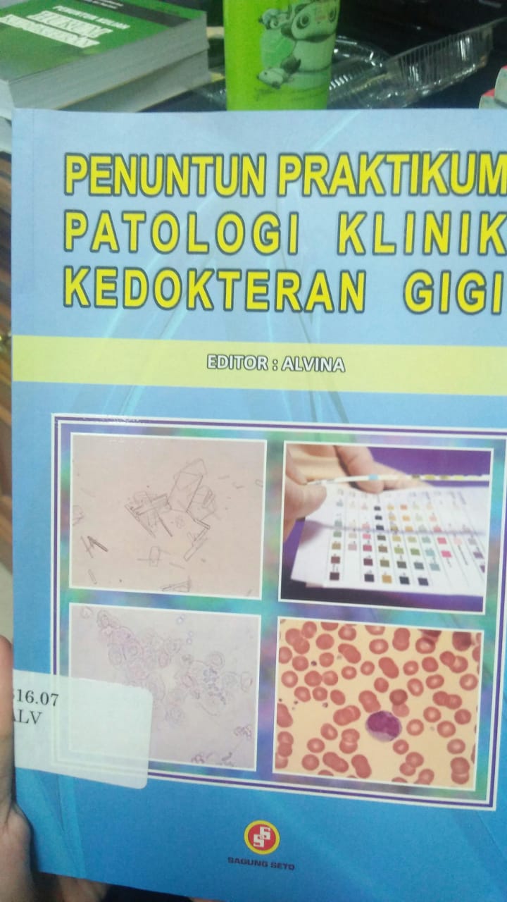 Cover PENUNTUN PRAKTIKUM PATOLOGI KLINIK KEDOKTERAN GIGI / Alvina