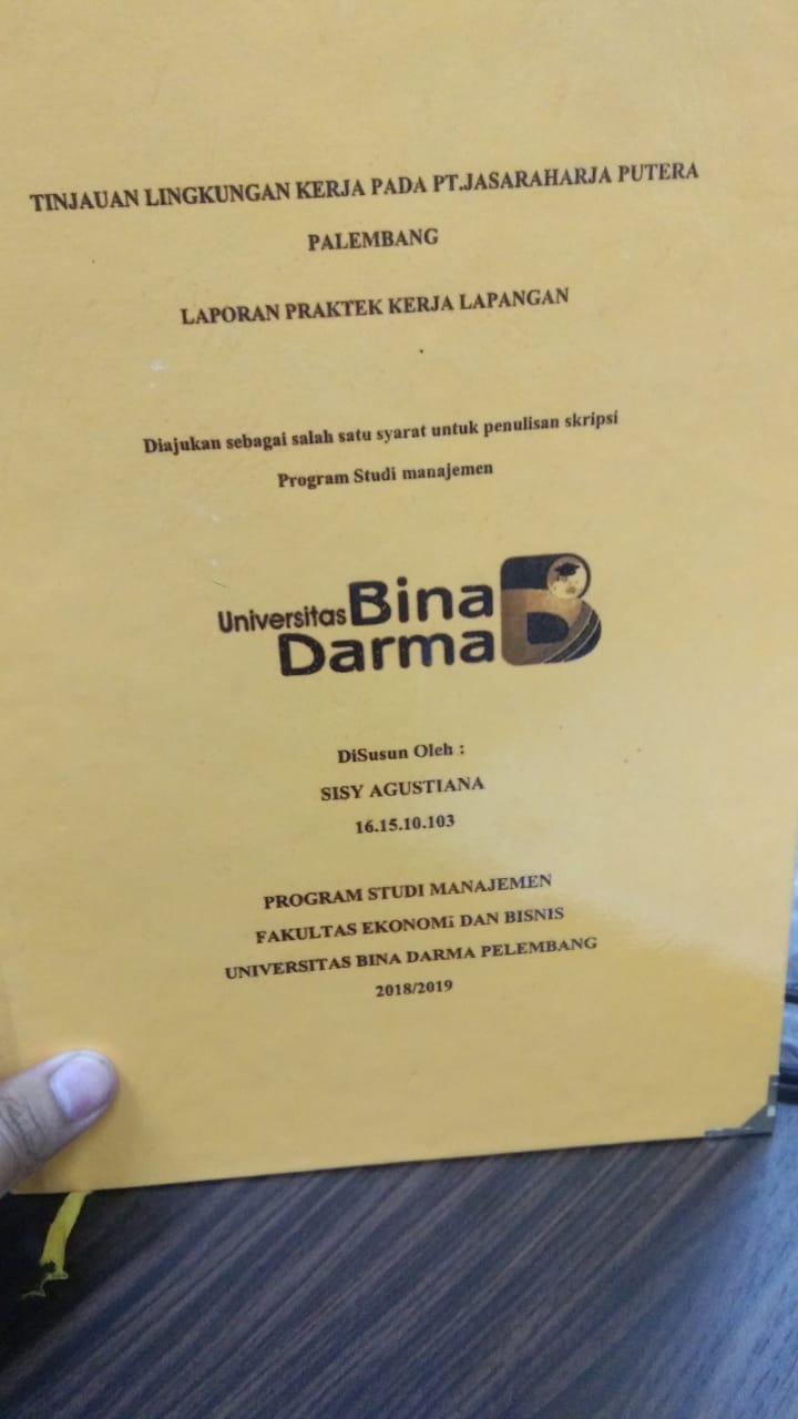 Cover TINJAUAN LINGKUNGAN KERJA PADA PT. JASARAHARJA PUTERA PALEMBANG / SISY AGUSTIANA