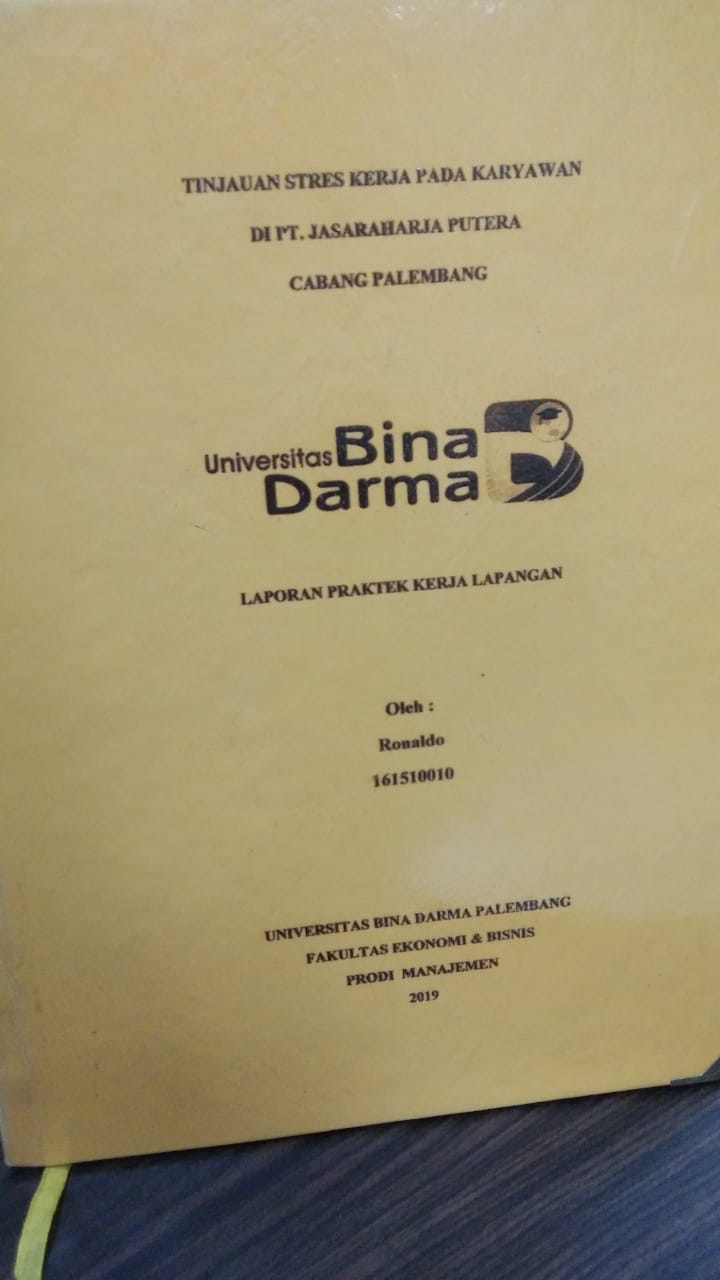 Cover TINJAUAN STRES KERJA PADA KARYAWAN DI PT. JASARAHARJA PUTERA CABANG PALEMBANG / RONALDO
