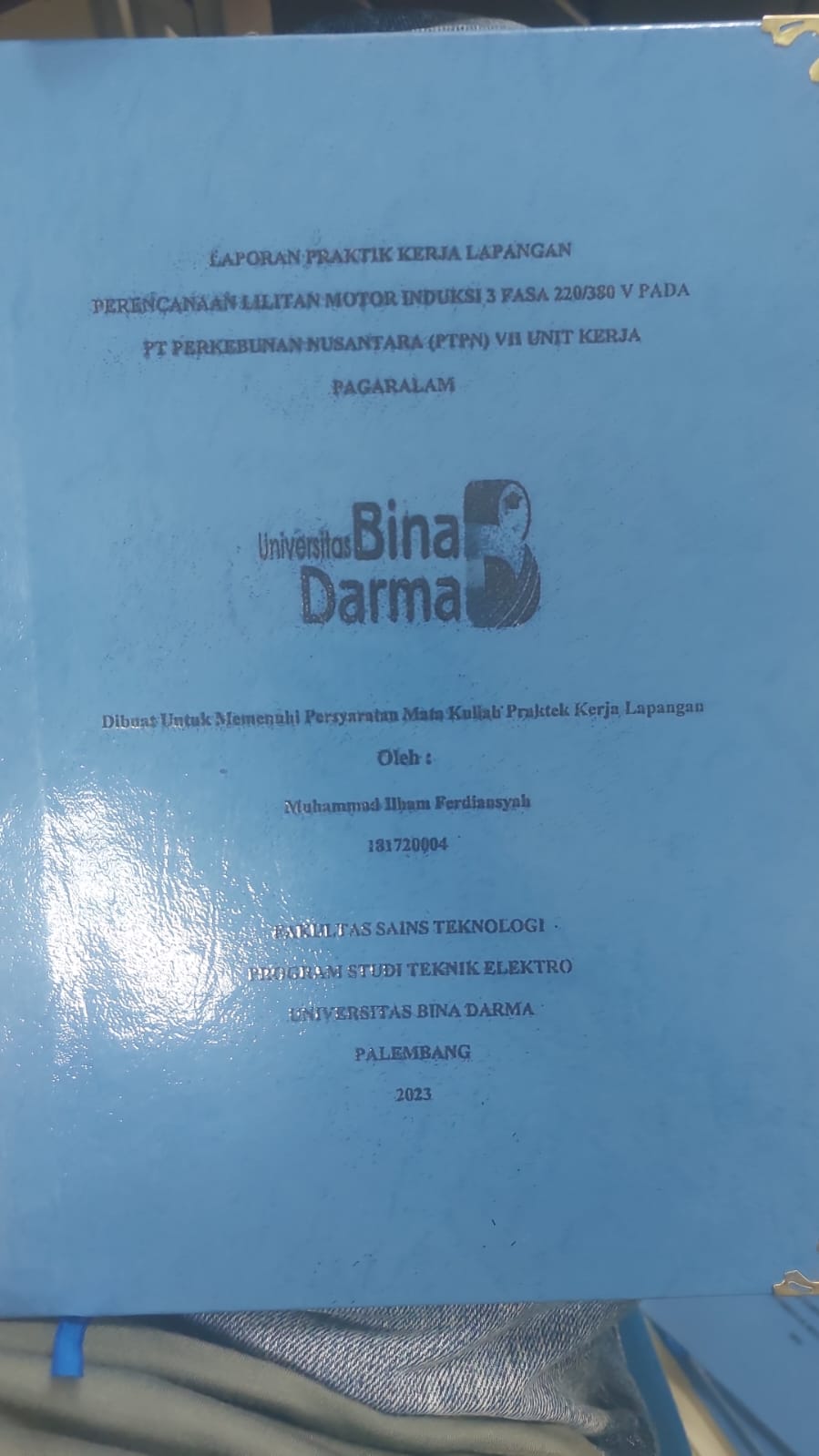 Cover PERENCANAAN LILITAN MOTOR INDUKSI 3 FASE 220/380 V PADA PT PERKEBUNAN NUSANTARA (PTPN) VII UNIT KERJA PAGARALAM / MUHAMMAD ILHAM FERDIANSYAH