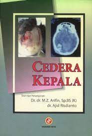 Cover CEDERA KEPALA :  Teori dan Penanganan / Arifin