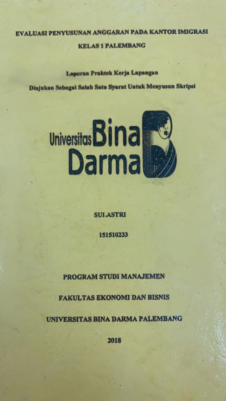 Cover EVALUASI PENYUSUNAN ANGGARAN PADA KANTOR IMIGRASI KELAS 1 PALEMBANG / SULASTRI