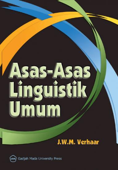 Cover Asas-asas Linguistik Umum / J.W.M.  Verhaar