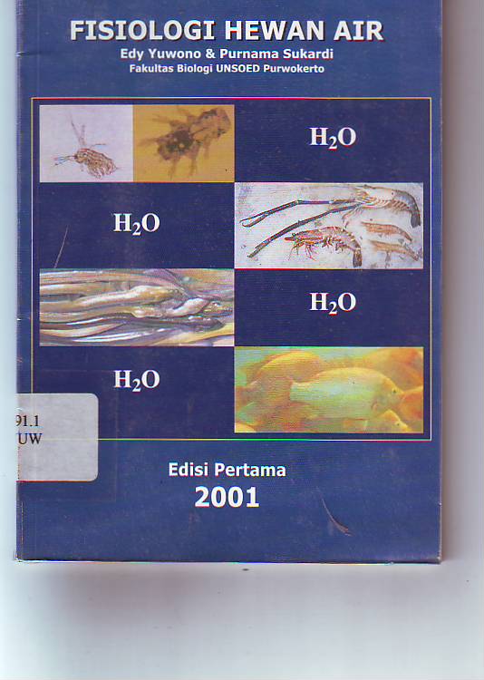 Cover FISIOLOGI HEWAN AIR :  Edisi Pertama / Edy Yuwono