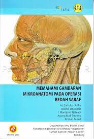 Cover MEMAHAMI GAMBARAN MIKROANATOMI PADA OPERASI BEDAH SARAF / Muhammad Zafrullah arifin