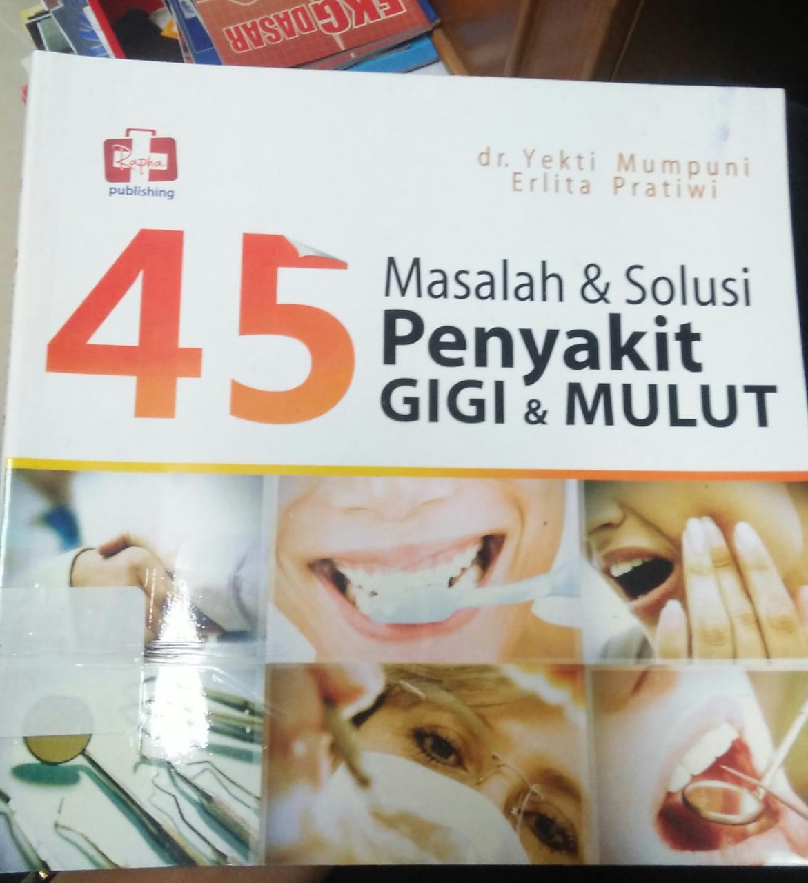 Cover 45 MASALAH & SOLUSI PENYAKIT GIGI & MULUT / Yekti Mumpuni
