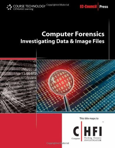 Cover COMPUTER FORENSICS INVESTIGATING DATA AND IMAGE FILES / TIM Course Technology