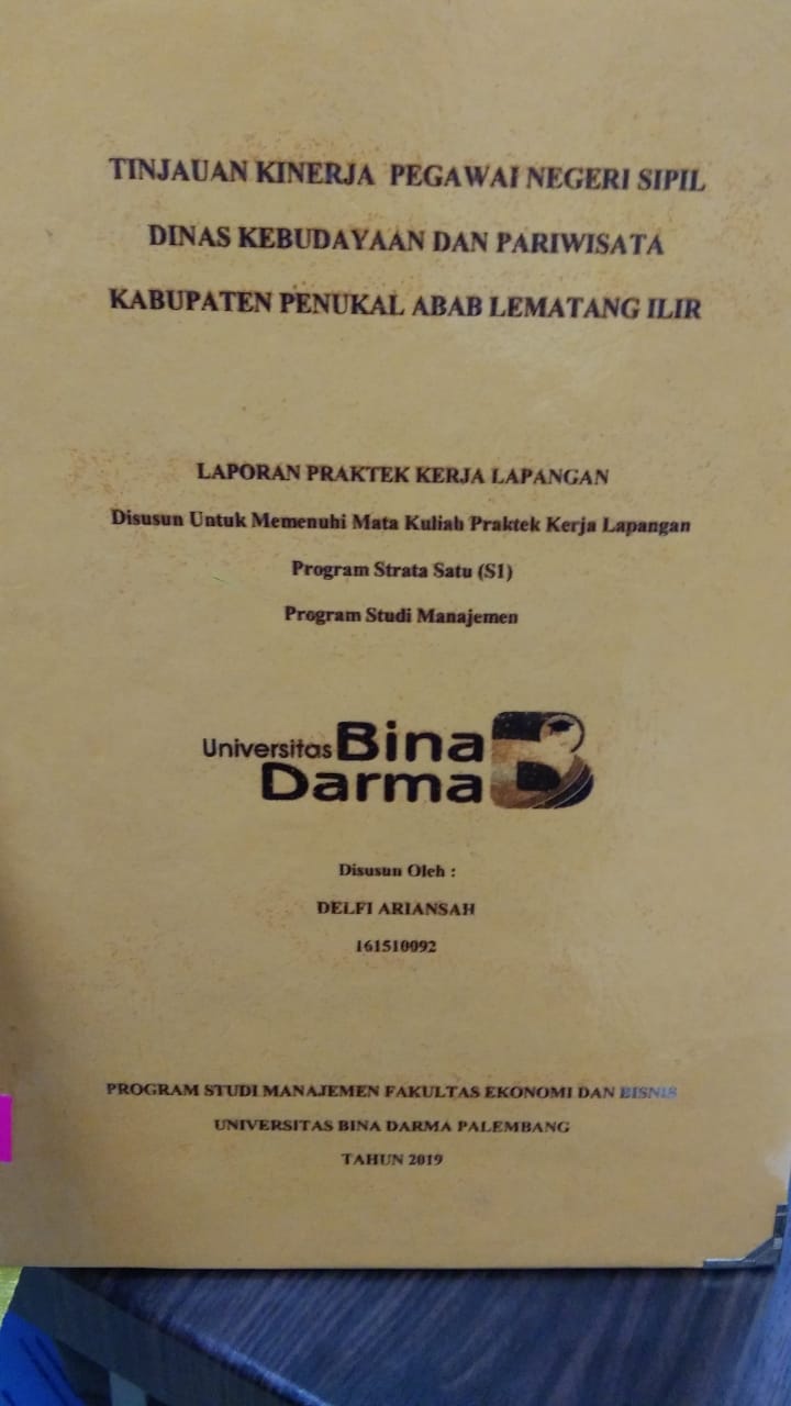 Cover TINJAUAN KINERJA PEGAWAI NEGERI SIPIL DINAS KEBUDAYAAN DAN PARIWISATA KABUPATEN PENUKAL ABAB LEMATANG ILIR / DELFI ARIANSAH