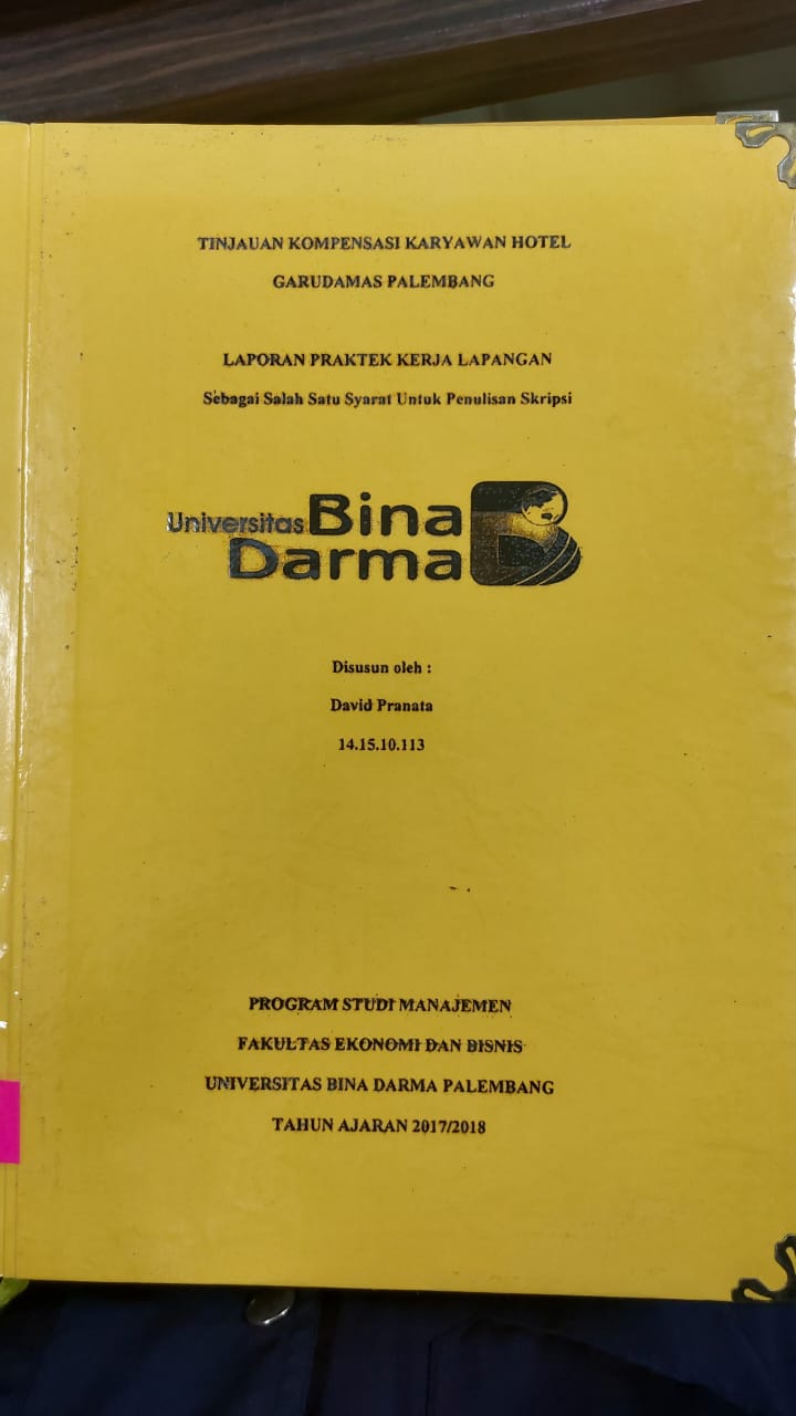Cover TINJAUAN KOMPENSASI KARYAWAN HOTEL GARUDAMAS PALEMBANG / DAVID PRANATA