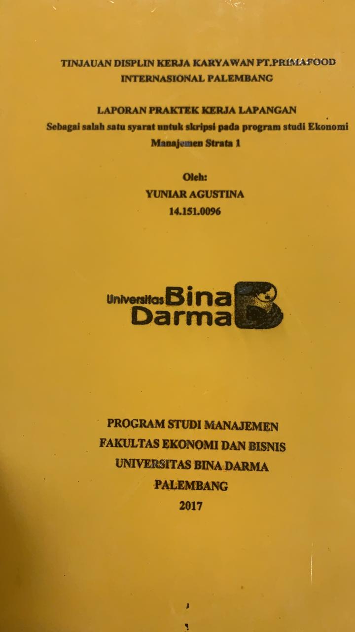 Cover TINJAUAN DISIPLIN KERJA KARYAWAN PT.PRIMAFOOD INTERNASIONAL PALEMBANG / YUNIAR AGUSTINA