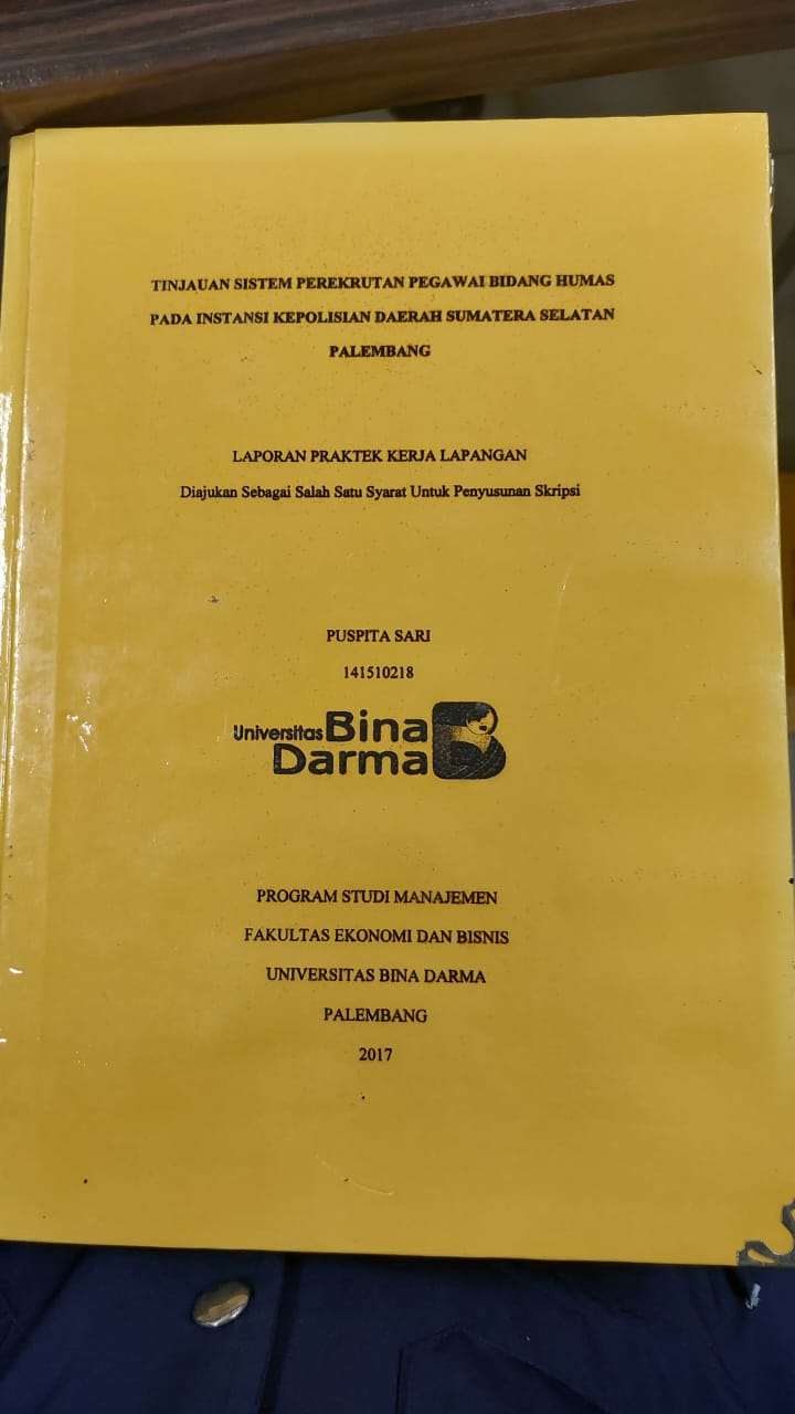 Cover TINJAUAN SISTEM PEREKRUTAN PEGAWAI BIDANG HUMAS PADA INSTANSI KEPOLISIAN DAERAH SUMATERA SELATAN PALEMBANG / PUSPITA SARI