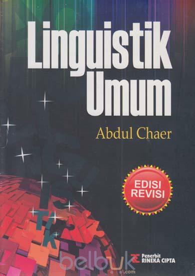 Cover LINGUISTIK UMUM :  Edisi Revisi / Abdul chaer