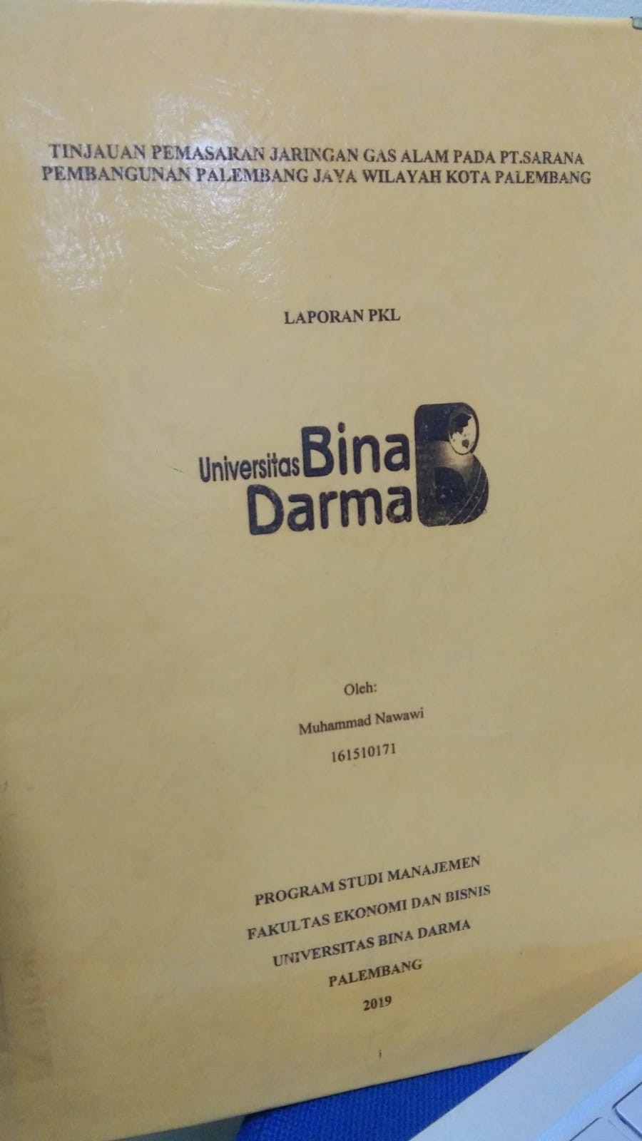 Cover TINJAUAN PEMASARAN JARINGAN GAS ALAM PADA PT. SARANA PEMBANGUNAN PALEMBANG JAYA WILAYAH KOTA PALEMBANG / MUHAMMAD NAWAWI