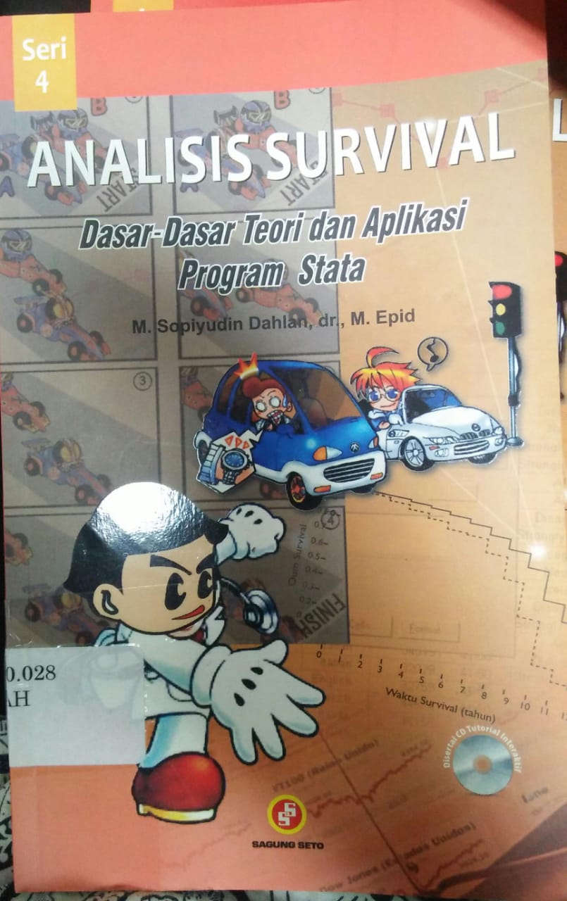 Cover ANALISIS SURVIVAL :  Dasar-dasar teori dan aplikasi program stata / Sopiyudin Dahlan