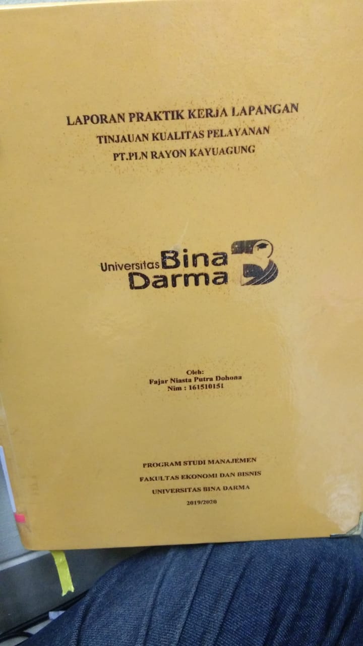 Cover TINJAUAN KUALITAS PELAYANAN PT. PLN RAYON KAYUAGUNG / FAJAR NIASTA PUTRA DOHONA