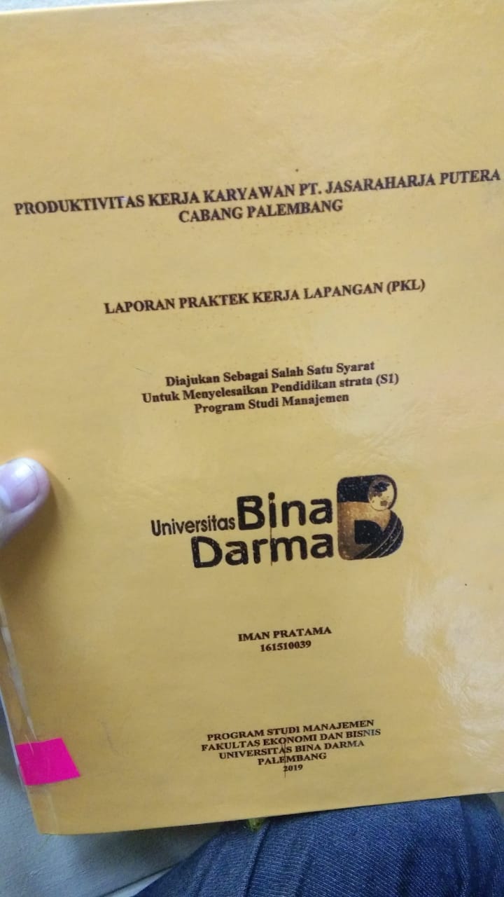 Cover PRODUKTIVITAS KERJA KARYAWAN PT. JASARAHARJA PUTERA CABANG PALEMBANG / IMAN PRATAMA